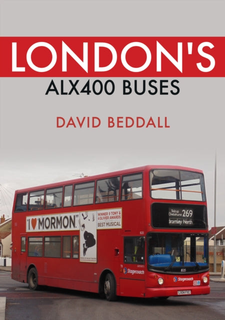 Book cover of: London's ALX400 Buses. By: David Beddall