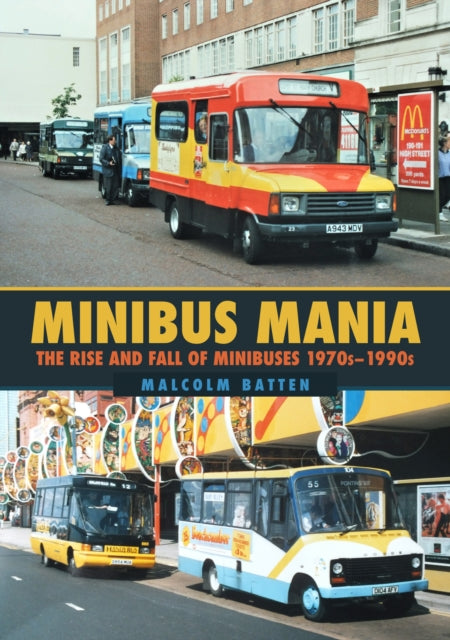 Book cover of: Minibus Mania. By: Malcolm Batten