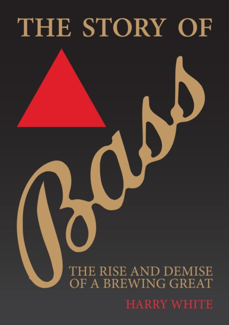 Book cover of: Story of Bass. By: Harry White