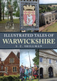 Book cover of: Illustrated Tales of Warwickshire. By: S. C. Skillman