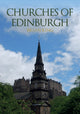 Book cover of: Churches of Edinburgh. By: Brian King