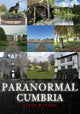 Book cover of: Paranormal Cumbria. By: Steve Watson
