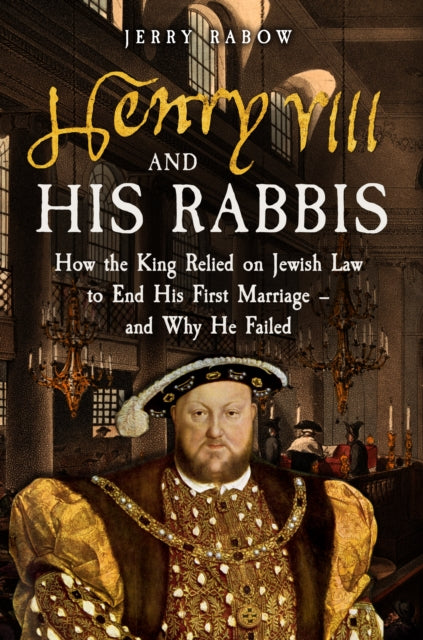 Book cover of: Henry VIII and his Rabbis