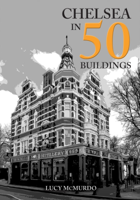 Chelsea in 50 Buildings