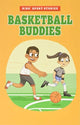 Book cover of: Basketball Buddies. By: Elliott Smith