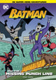 Book cover of: Batman and the Missing Punchline. By: Michael Steele