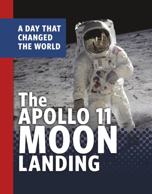 Book cover of: Apollo 11 Moon Landing. By: Amy Maranville