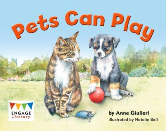 Book cover of: Pets Can Play. By: Anne Giulieri