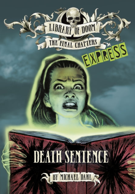 Book cover of: Death Sentence - Express Edition. By: Michael Dahl