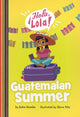 Book cover of: Guatemalan Summer. By: Keka Novales