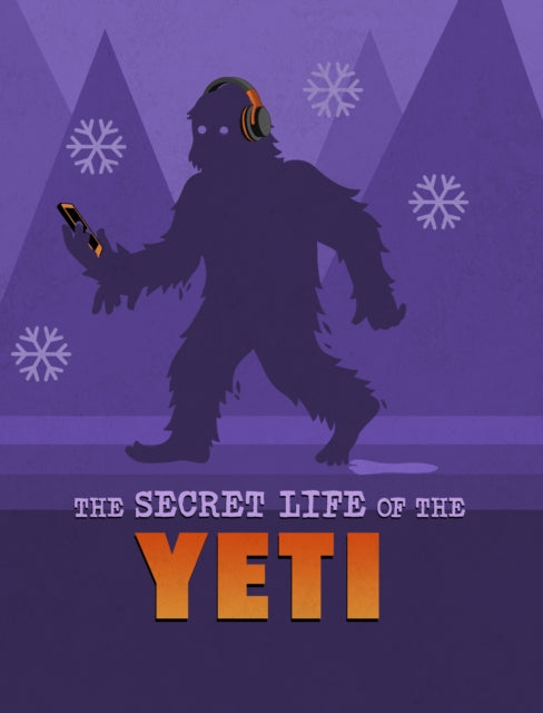 Book cover of: Secret Life of the Yeti. By: Benjamin Harper