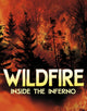 Book cover of: Wildfire, Inside the Inferno. By: Jaclyn Jaycox