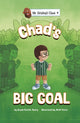 Book cover of: Chad's Big Goal. By: Bryan Patrick Avery