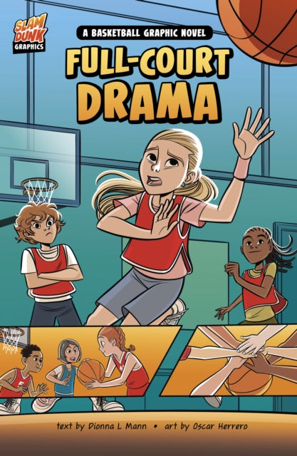 Book cover of: Full-Court Drama. By: Dionna L. Mann