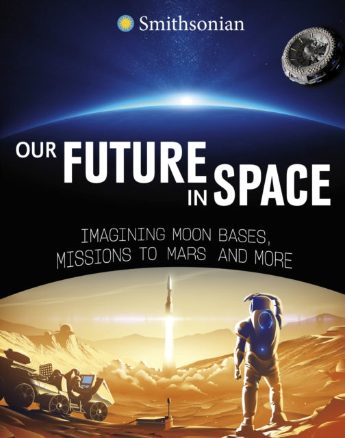Book cover of: Our Future in Space. By: Ben Hubbard