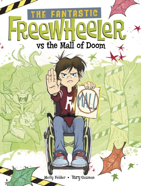 Book cover of: Fantastic Freewheeler vs the Mall of Doom. By: Yury Guzman