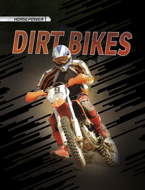 Book cover of: Dirt Bikes. By: Matt Doeden