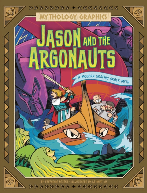 Book cover of: Jason and the Argonauts. By: Stephanie True Peters