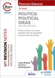 Book cover of: My Revision Notes: Pearson Edexcel A Level Political Ideas: Second Edition. By: David Tuck
