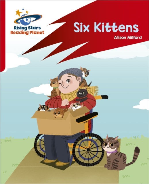 Book cover of: Reading Planet: Rocket Phonics – Target Practice – Six Kittens – Red A. By: Abigail Steel