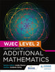 Book cover of: WJEC Level 2 Certificate in Additional Mathematics. By: Andrew Ginty