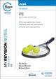Book cover of: My Revision Notes: AQA A-level PE Second Edition. By: Sue Young