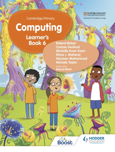 Book cover of: Cambridge Primary Computing Learner's Book Stage 6. By: Roland Birbal