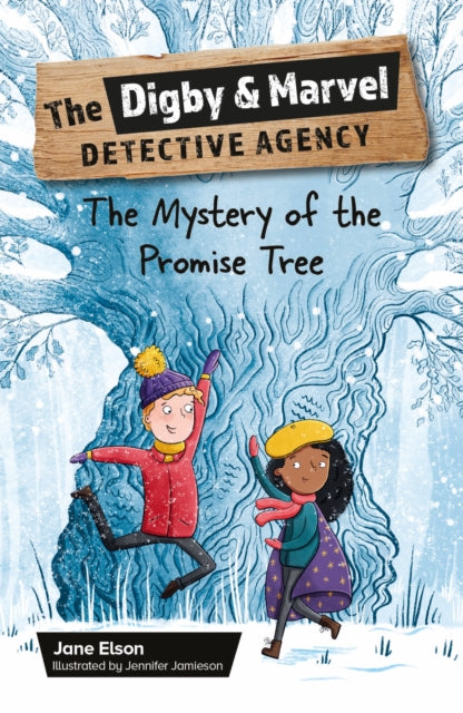 Book cover of: Reading Planet KS2: The Digby and Marvel Detective Agency: The Mystery of the Promise Tree - Earth/Grey. By: Jane Elson