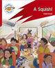 Book cover of: Reading Planet: Rocket Phonics – Target Practice - A Squish - Red B. By: Claire Smith