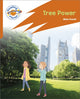 Book cover of: Reading Planet: Rocket Phonics – Target Practice - Tree Power - Orange. By: Jillian Powell