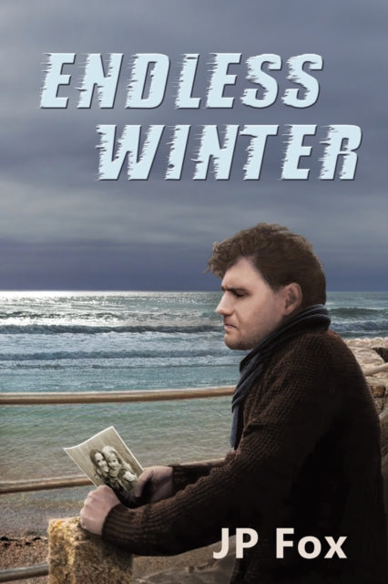 Book cover of: Endless Winter. By: Jp Fox