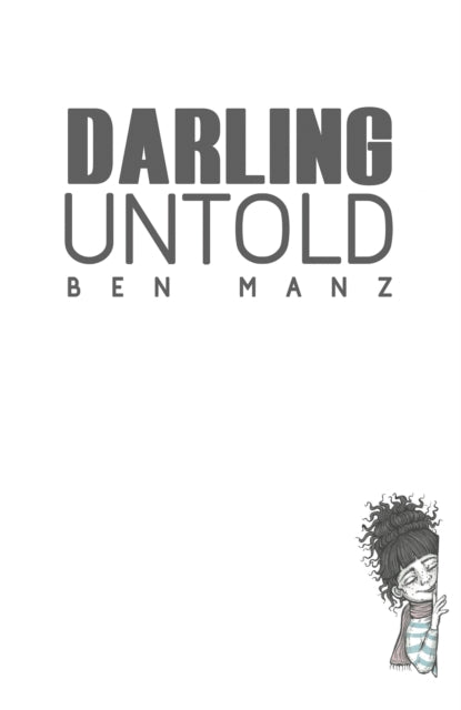 Book cover of: Darling Untold. By: Ben Manz