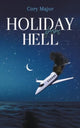 Book cover of: Holiday from Hell
