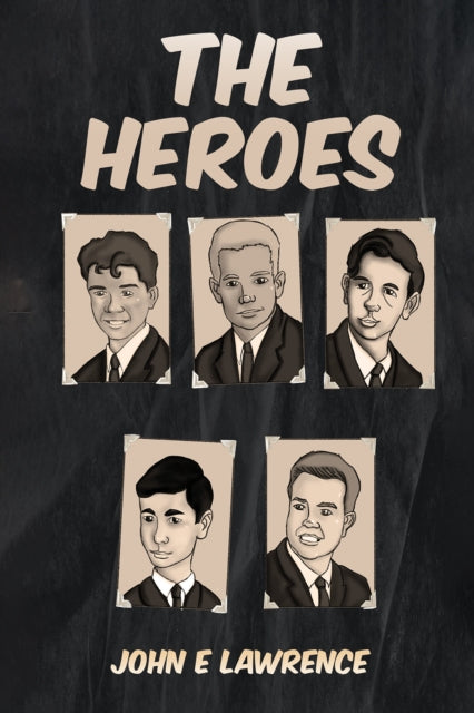 Book cover of: Heroes. By: John E. Lawrence