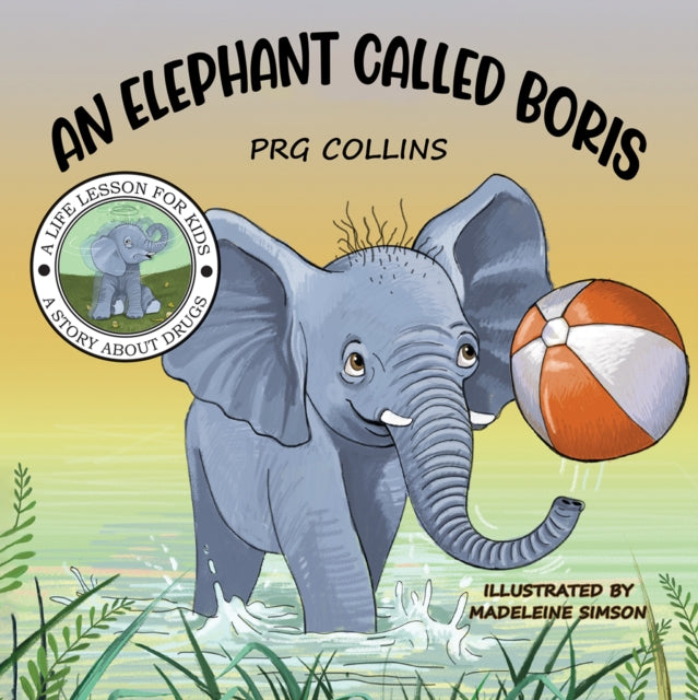 Book cover of: Elephant Called Boris
