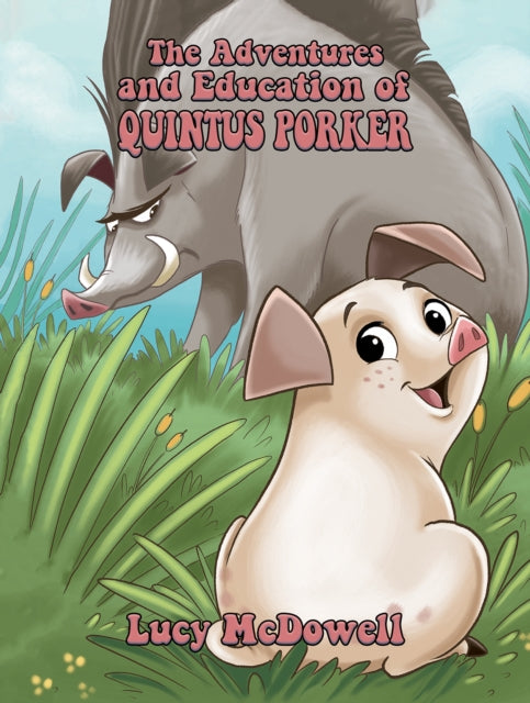 Book cover of: Adventures And Education of Quintus Porker. By: Lucy McDowell