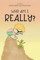 Book cover of: Who Am I, Really?