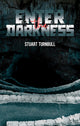 Book cover of: Enter the Darkness. By: Stuart Turnbull