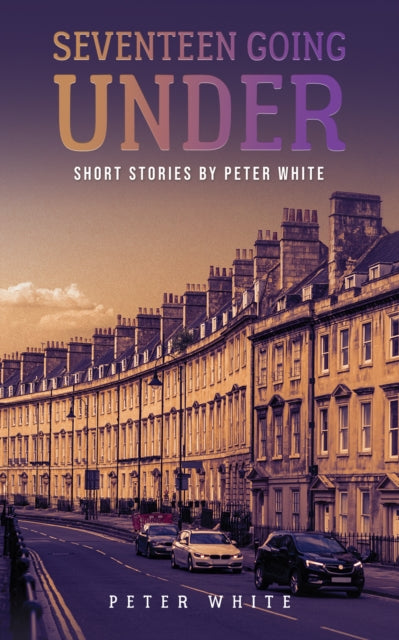 Book cover of: Seventeen Going Under. By: Peter White