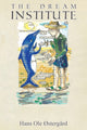 Book cover of: Dream Institute. By: Hans Ole ØStergård