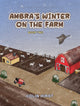 Book cover of: Ambra's Winter On The Farm. By: Colin Hirst