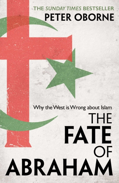 Book cover of: Fate of Abraham. By: Peter Oborne
