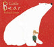 Book cover of: Little Bear. By: Jones, Richard