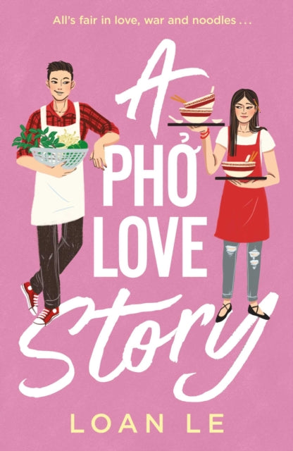 Book cover of: Pho Love Story. By: Loan Le