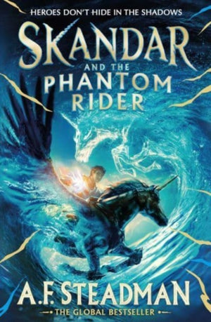 Skandar and the Phantom Rider, the spectacular sequel to Skandar and the Unicorn Thief, the biggest fantasy adventure since Harry Potter