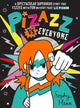 Book cover of: Pizazz vs Everyone. By: Sophy Henn