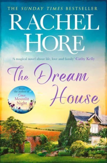 Dream House, A gripping and moving story from the million-copy bestselling author of The Hidden Years 9781398508590 Rachel Hore