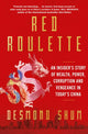 Book cover of: Red Roulette. By: Desmond Shum