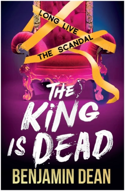 Book cover of: King is Dead. By: Benjamin Dean