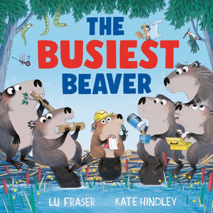 Busiest Beaver, from the creators of The Littlest Yak